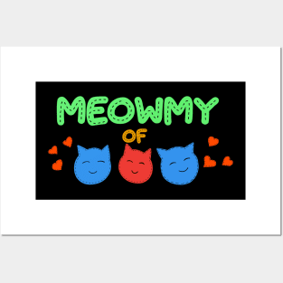 Meowmy of two boys and a girl Posters and Art